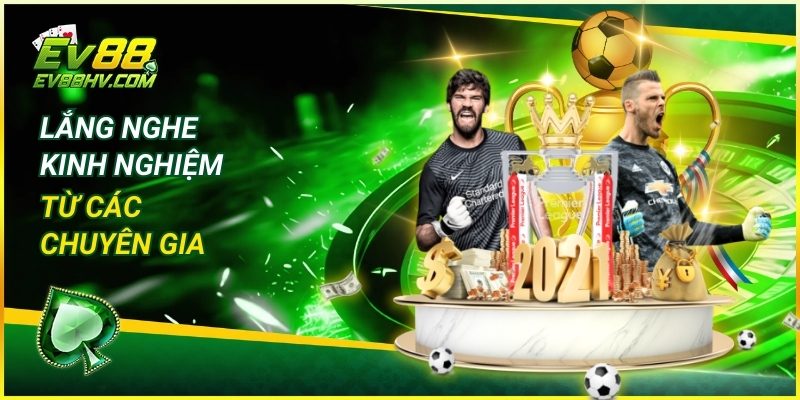 Lắng nghe kinh nghiệm từ các chuyên gia